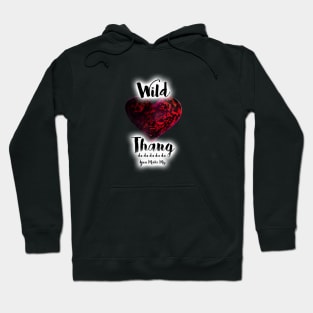 Wild Thang Hoodie